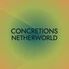 Concretions Netherworld - Isan Karab