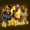 Ke Di Bash'e - Playboi Picasso&Flex De Deejay&Stay C&Prettycute
