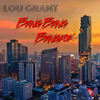 Bang Bang Bangkok - LOU GRANT