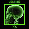 Yes - Macjinha