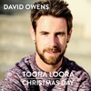 Toora Loora Christmas Day (Acoustic Mix) - David Owens