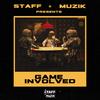 Get Back To PHX (feat. 2dashd & Blakkavelli) (Explicit) - Staff Muzik&2dashd&Blakkavelli