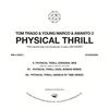 Physical Thrill (Genius of Time Remix) - Awanto 3&Tom Trago&Young Marco&Genius Of Time