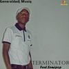 Terminator(feat. Semipop) - Generaldadj&Semipop
