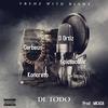 De Todo(feat. Cerbeus, Koncreto, D Ortiz & Spictacular) (Explicit) - DJ Blenz&Cerbeus&Koncreto&D Ortiz&Spictacular