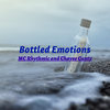 Bottled Emotions - Chayse Canty&MC Rhythmic