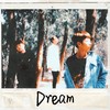 dream - 文博WEn&梨源&小肆