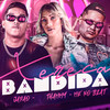 Xereca Bandida (Explicit) - Japão&Thammy&MK no Beat