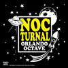 Nocturnal - Orlando Octave