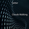 Clouds Walking - Setter