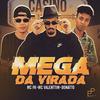 Mega da Virada (Explicit) - MC Fk&MC VALENTTIM&Donatto