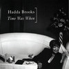 You Go Your Way And I'll Go Crazy - Hadda Brooks