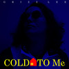 Cold to Me - Grizz Lee