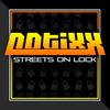 Streets On Lock - Notixx