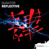 Reflective (Original Mix) - Quantor