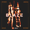 Blaze - Guztavo MX&Agus Zack&Kevin Brand&Nitai Charan