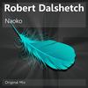 Naoko (Original Mix) - Robert Dalshetch