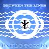 Between The Lines - Paolo Tossio