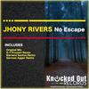 No Escape (Mariano Santos Remix) - Jhony Rivers