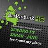 Ive Found My Place (Peak Time Piano Mix) - Sandro&Sarah-Jane