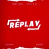 Replay - Johnny B.O.B&Kenny André&Nilton CM