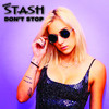 Don't Stop - Dance STASH