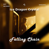 Falling chain - Alliance of Explorers&Ice Dragon Crystal&Exit Records