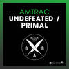 Undefeated (Original Mix) - Amtrac