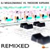 Be Free(Feel Free Rework) - Theodore Kapsanis&DJ Megalomanic