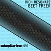 Beet Freek (Original Mix) - Rich Resonate