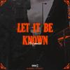 Let It Be Known (feat. Memo600) (Explicit) - Nsgmk&memo600