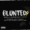 Blunted 4 (Explicit) - Bruno LC&Blunted Vato