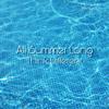 All Summer Long - Think Different