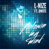 Blowin My Mind - L-Nize&Qwote