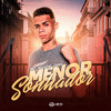 Menor Sonhador - MC Warley Cena&DJ DuBom