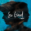 So Good (Remix) - Danna Paola&HRVY