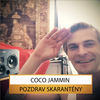 Pozdrav skarantény - Coco Jammin