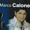 Voglio fa o cantante - Marco Calone