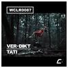 Tati (Original Mix) - Ver-Dikt