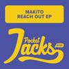 Reach Out (Original Mix) - Makito