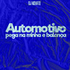 Automotivo Pega na Minha e Balança(feat. MC Jotinha) (Explicit) - DJ NOVATO