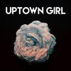 Uptown Girl - East End Brothers