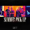 Summer Pick Up (Explicit) - SCUZZ