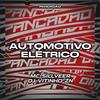 AUTOMOTIVO ELÉTRICO - Dj Vitinho Zn&MC SILLVEER&Pancadão 011