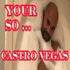 Your So ... (Explicit) - Castro Vegas