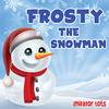 Frosty the Snowman - Imitator Tots