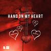 Hand On My Heart (Original Mix) - P JAM&Hannah Rae