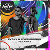 Fly Away - Evoxx&LIVECHRONOS