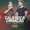 Cala Boca Coração - Gustavo Mioto&Xand Avião