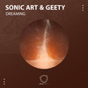 Dreaming (Detect Theory Remix) - Sonic Art&Geety&Detect Theory